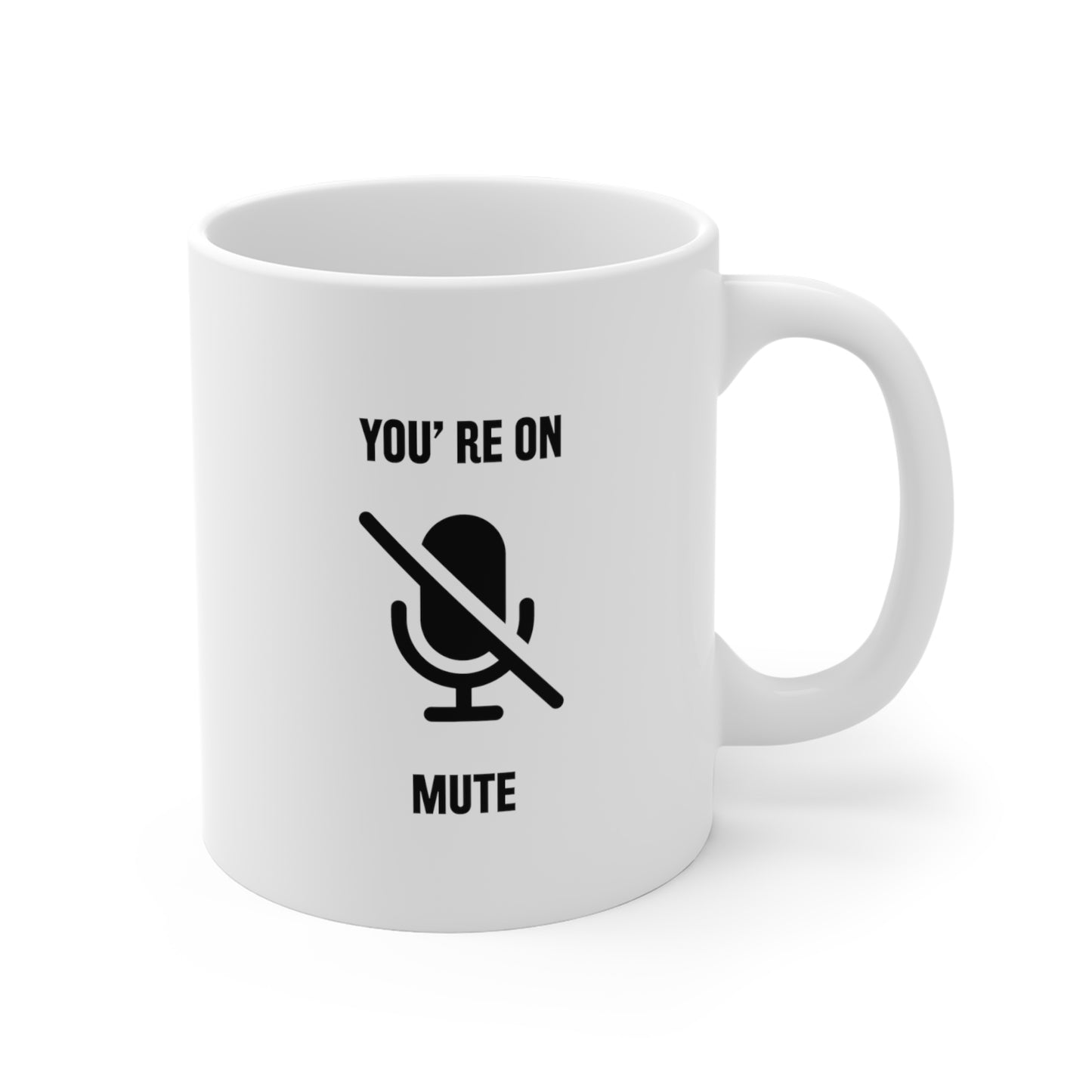 Mug Code You're On Mute Best Unique Gift White Ceramic Novelty Mug For Coffee Espresso Cappuccino Latte Tea 11oz